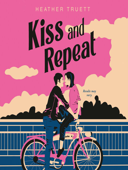 Title details for Kiss and Repeat by Heather Truett - Available